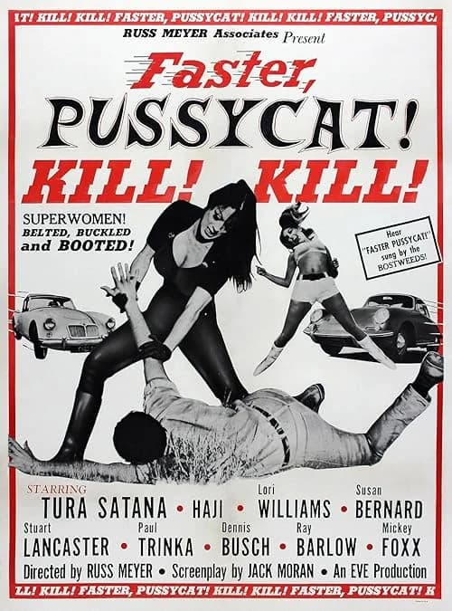 Faster, Pussycat! Kill! Kill!